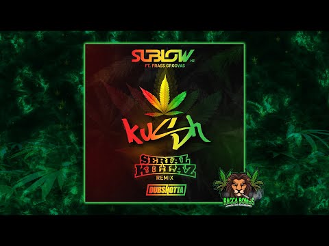 Sublow Hz feat. Frass Groovas - Kush (Serial Killaz Remix)