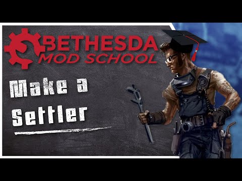 Bethesda Mod School: Creation Kit 109 - Convert NPCs to Recruitable Settlers
