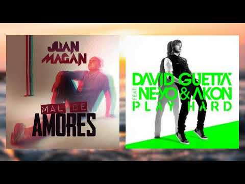 Juan Magán - Mal de Amores vs David Guetta - Play Hard (Noiram Mashup)