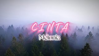 Download lagu CINTA - MELONIA mp3