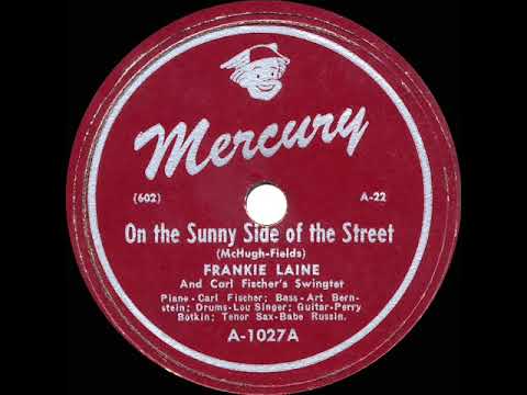 1946 Frankie Laine - On The Sunny Side of The Street