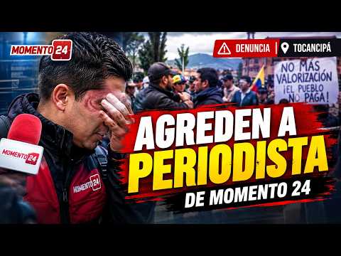 ALERTA EN TOCANCIPÁ: Denuncian agresión contra periodista de Momento 24