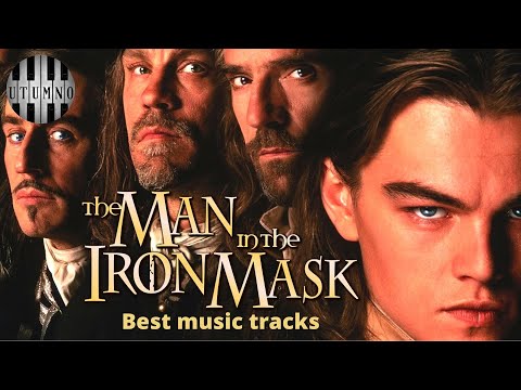 The Man in the Iron Mask: Top 10 Soundtracks