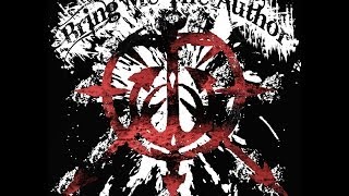 Bring Me The Author - The First Time Always Hurts