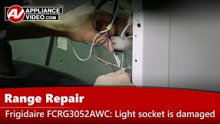 Frigidaire Oven Repair - Light Socket Is Damaged