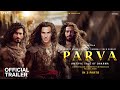 Parva Official Trailer | Akshay Kumar | Vidyut Jamwal | Tiger Shroff | Vivek agnihotri