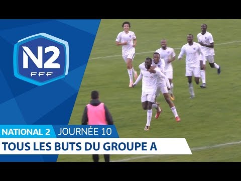 10ème journée - National 2A - Tous les buts