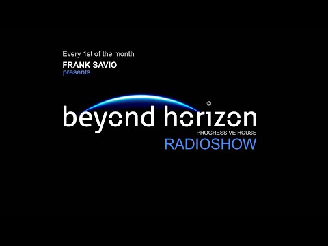 Frank Savio pres. Beyond Horizon #005 (01/11/25) GUY J, PATCH PARK, HAFT, MIKE RISH, DJ RUBY, FJL...