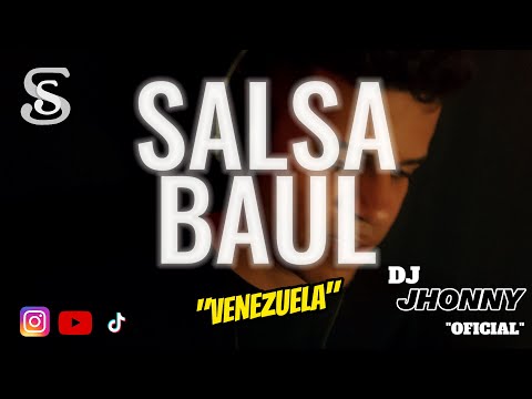 Mix De Salsa Lo Mejor De La Salsa Baul Dj Jhonny Oficial 🇻🇪
