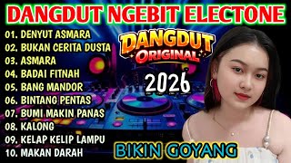 Download lagu KOLEKSI DANGDUT NGEBIT ELECTONE - DANGDUT PILIHAN ORIGINAL BIKIN GOYANG mp3