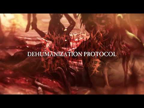 EXTERMINATION DISMEMBERMENT - DEHUMANIZATION PROTOCOL (Official Stream)