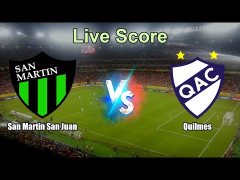 San Martin San Juan vs Quilmes Live Score - ARG Primera Nacional