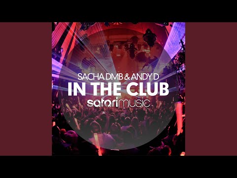 In The Club (Original Mix)