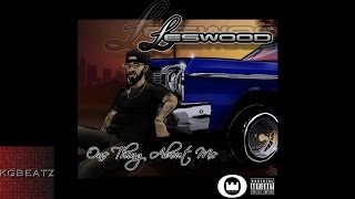 Leswood - One Thing About Me [New 2015]