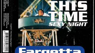 Mario Fargetta - This Time (Sexy Night) [short mix]