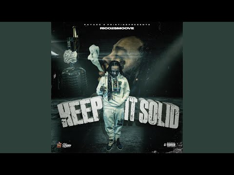 Keep it solid (feat. Rico 2 Smoove)