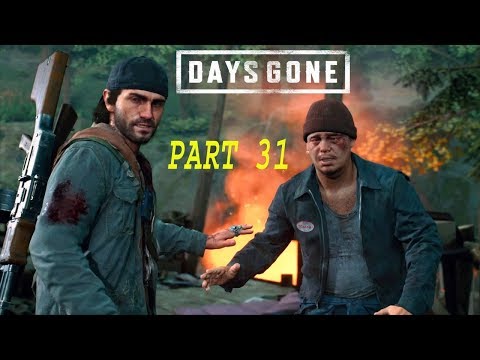 DAYS GONE Walkthrough Gameplay Part 31