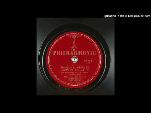 Mal Hallett and His Orchestra - There Will Never Be Another You
