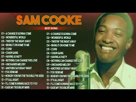 Sam Cooke  Greatest Hits Full Album - Best Songs Of Sam Cooke Playlist 2022