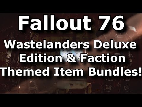 Fallout 76 Wastelanders DLC Deluxe Edition & Raider / Settler Faction Themed Items Bundles!