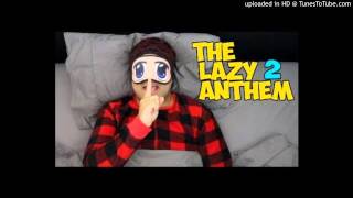 DashieXP - Lazy Anthem 2 (Caffeine don&#39;t wake up refix)