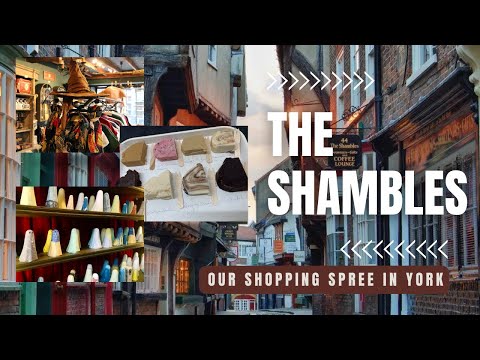 The Shambles: Our Shopping Spree in York