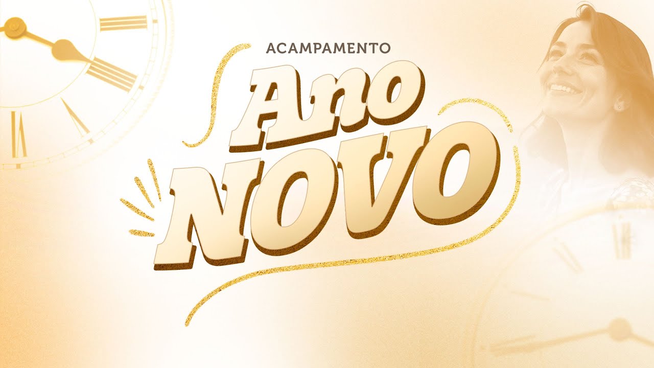 Acampamento  de Ano Novo - AO VIVO - Cachoeira Paulista/SP