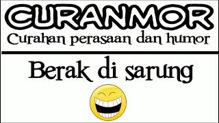 Download lagu Curanmor samidi - berak di sarung mp3 Download lagu Curanmor samidi - berak di sarung mp3