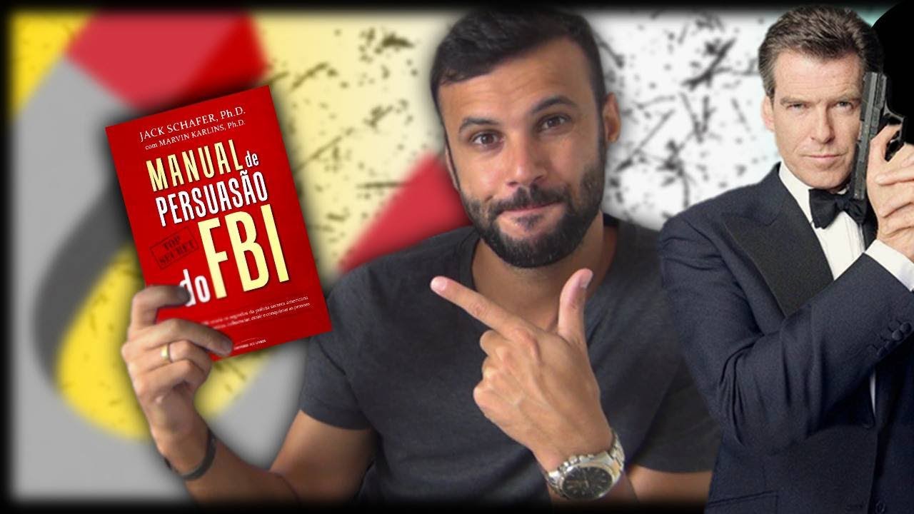 5 Truques e Técnicas De Persuasão Com Um Agente Do FBI - NERD SEDUTOR