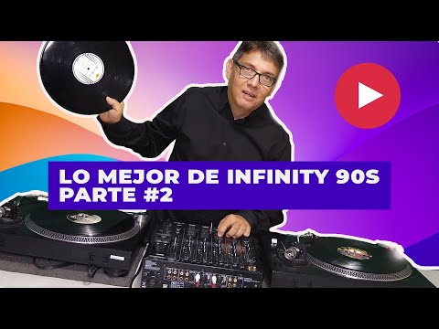 LENIN PAZAN Lo mejor de Infinity 90s parte 2