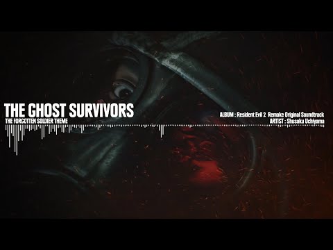 RESIDENT EVIL 2 REMAKE OST Forgotten Soldier Theme Music GHOST The Ghost Survivors (Extended)
