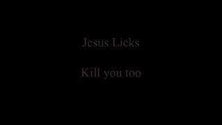 Jesus Licks -  Kill u 2