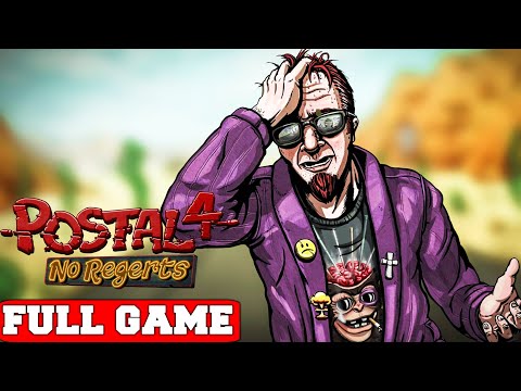 POSTAL 4: No Regerts Full Game Gameplay Walkthrough No Commentary (PC)