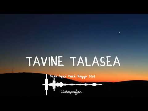 Tavine Talasea ( Lyric ) _-_ Bata Soxx feat Ragga Siai