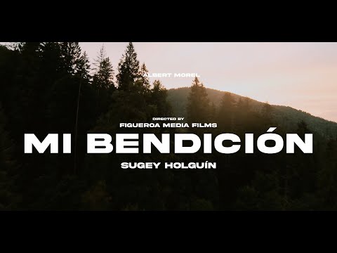 Mi Bendición - Sugey Holguín  (Video Oficial)