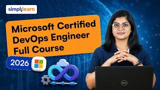 Microsoft Azure DevOps Engineer Full Course 2026 [FREE] | Microsoft Azure AZ400 Course | Simplilearn