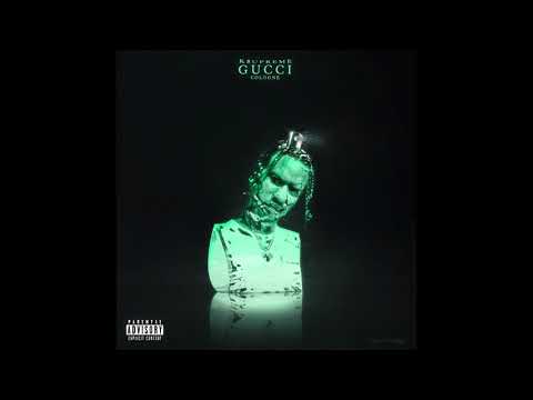 K$upreme - Gucci Cologne (Prod. Bhunna)