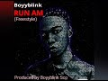 Boyyblink - Run Am by {video.artist}
