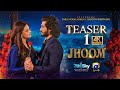 Jhoom | Teaser 1 | Geo Entertainment | Zara Noor Abbas | Haroon Kadwani | 7th Sky Entertainment