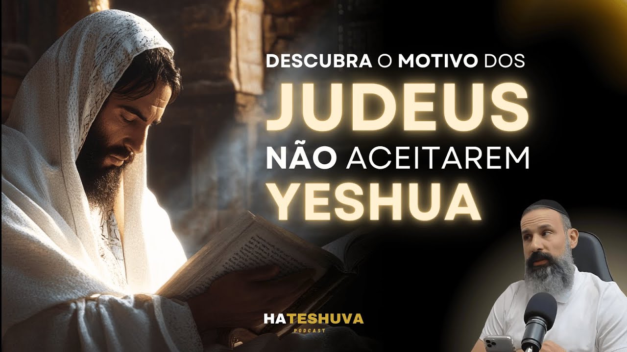 POR QUE JUDEUS NÃO ACEITAM O MESSIAS? Mashiach ben Yosef e Mashiach ben David
