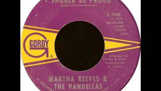 Martha Reevers & The Vandellas - I Should Be Proud (Gordy 7098) 1970