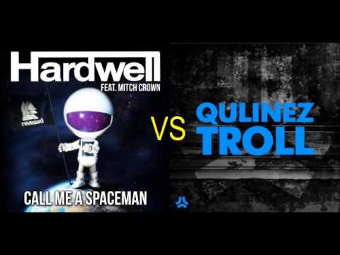 Hardwell vs Qulinez - Troll me spaceman (Maister Mash Up)