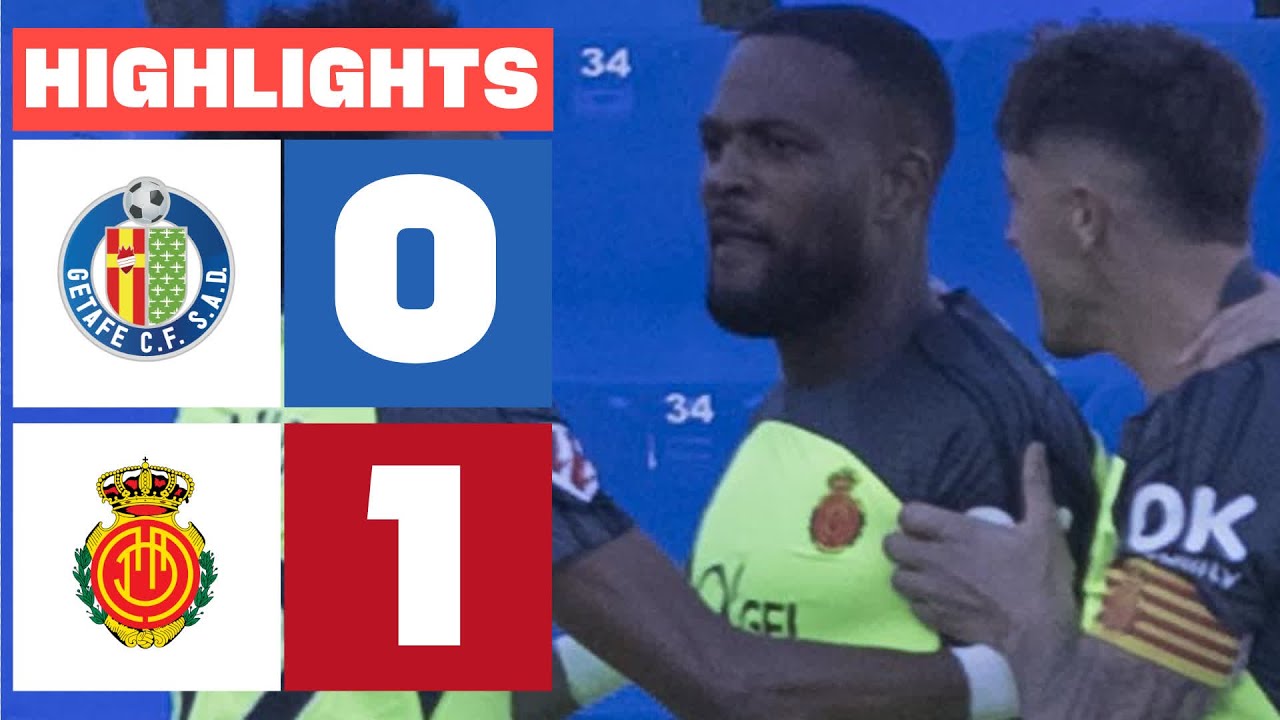 Getafe vs Mallorca Highlights