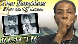 25YR OLD FIRST TIME HEARING The Beatles - Words Of Love REACTION! THIS IS CRAZY!