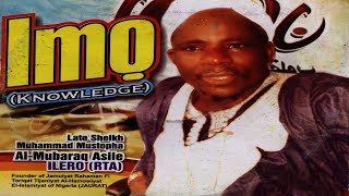 IMO (Knowledge) - Late Sheikh Muhammad Mustopha Al