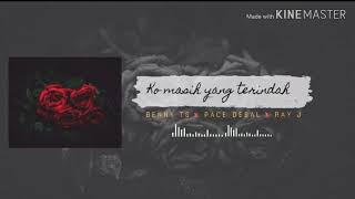 Download lagu KO MASIH YANG TERINDAH - Blakanca Rap [ Audio] mp3