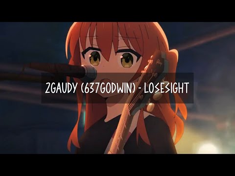 2gaudy (637godwin) - LoseSight