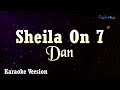 Sheila On 7 - Dan (Karaoke Version)