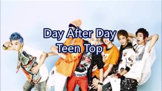 Teen Top- 기다리죠 (Day After Day) Romaji + English lyrics