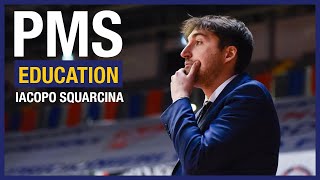 PMS Education – Lezione 6: Iacopo Squarcina